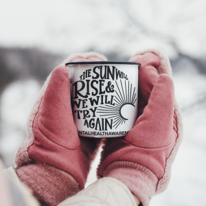 the sun will rise and we will try again mental health awareness mug
